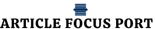 Article Focus Port